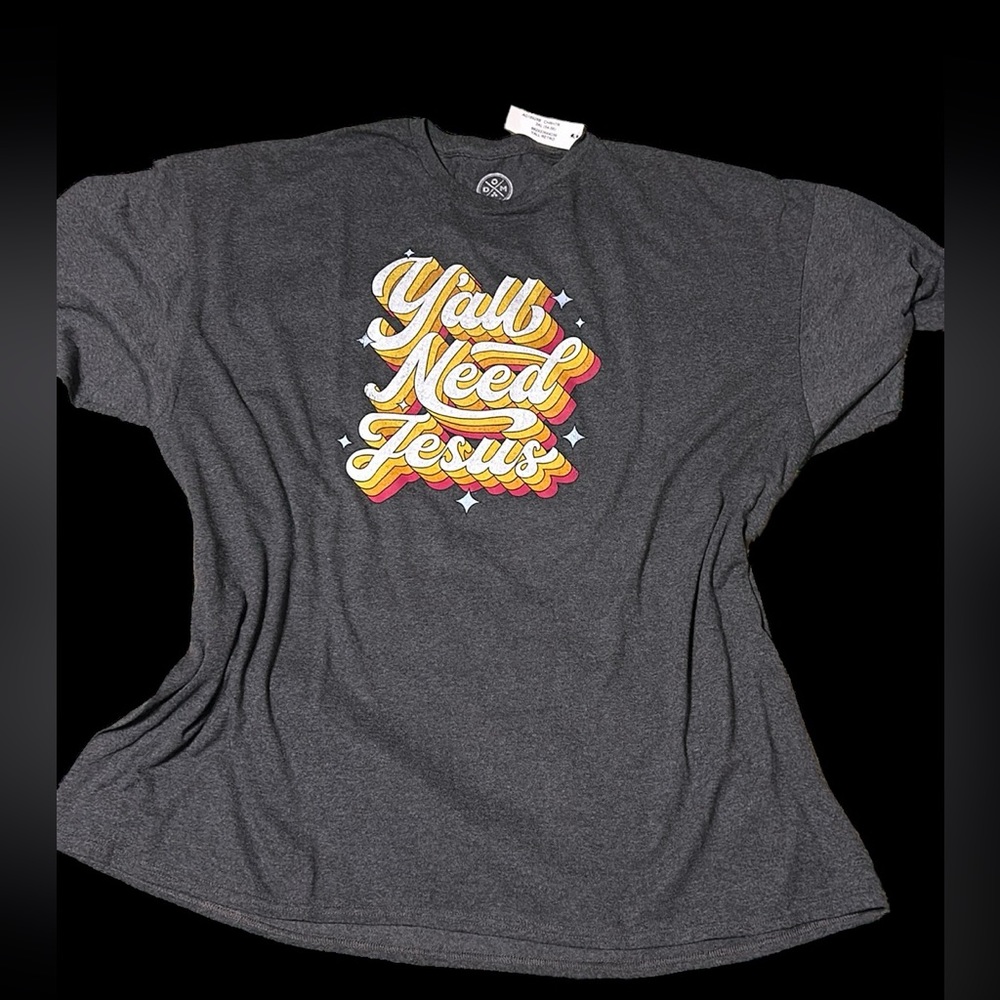 “Y’all Need Jesus” T-shirt - NWT